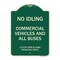 Signmission No Idling Commercial Vehicles and All Buses 13 CCR 2480 and 2485 Penalties Apply, A-DES-G-1824-23845 A-DES-G-1824-23845 - alternate 1